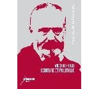 Victor Hugo écriture et politique