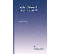 Victor Hugo et Juliette Drouet
