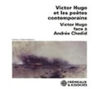 Victor Hugo Et Les Poètes Contemporains