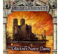 Victor Hugo - Gruselkabinett Folge 29 - Der Glöckner von Notre Dame (Teil 2 von 2)