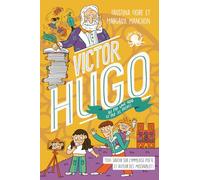 Victor Hugo vu par une ado et par ses frères !