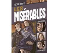 Victor Hugo's Les Miserables: A Graphic Novel (Graphic Revolve: Classic Fiction)
