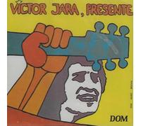 Victor Jara - Victor Jara Presente