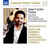 Victor, João Carlos - Guitar Recital: Victor, João Carlos - Dowland, J. / Rodrigo, J. / Tárrega, F. / Rios Filho, P. / Castelnuovo-Tedesco, M.
