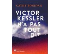 Victor Kessler Na Pas Tout Dit (ebook)