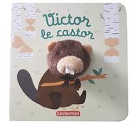Victor le castor: Livre marionnette pour bébé - dès 3 mois