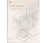 Victor Lucena: Utopia de un espacio recobrado : XLVIII Biennale di Arte di Venezia, junio/noviembre