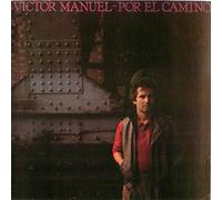 Victor Manuel - Por El Camino [Import]