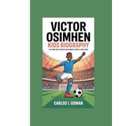 VICTOR OSIMHEN KIDS BIOGRAPHY: The Smiling Striker Who Makes Goals Look Easy