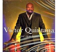 Victor Quintana - Pa Que Bailen