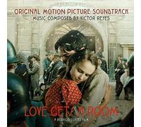 Victor Reyes - B.s.o. Love gets A Room (El Amor en su Lugar)