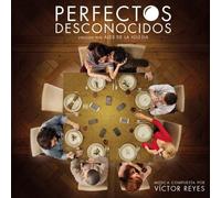 Víctor Reyes - B.S.O. Perfectos Desconocidos