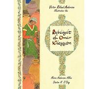 Victor Roland Anderson Illustrates the Rubaiyat of Omar Khayyam