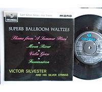 Victor Silvester and His Silver Strings - Victor Silvester and His Silver Strings - Superb Ballroom Waltzes - 7" EP 1963 - Columbia SEG 8280 - UK Press