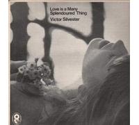 VICTOR SILVESTER - LOVE IS A MANY SPLENDOURED THING LP (VINYL) UK WORLD RECORD CLUB