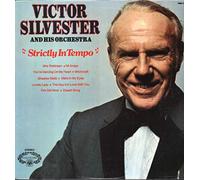 Victor Silvester - VICTOR SILEVSTER & HIS ORCHESTRA Strictly in Tempo vinyl LP