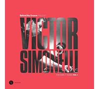 Victor Simonelli - Behind The Groove Present Victor Simonelli: The Early Years Vol. 1 [VINYL] [Vinilo]