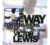 Victor Trios Lewis - Three Way Conversations