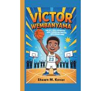 Victor Wembanyama: The Sky-High Superstar Who Turned Big Dreams Into Bigger Wins