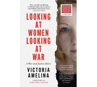 Victoria Amelina Looking at Women, Looking at War (Tapa blanda)
