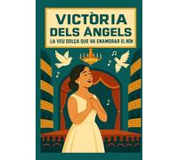 Victòria dels Àngels: la veu dolça que va enamorar el món (Grans Catalans)