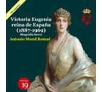 Victoria Eugenia Reina De España 1887-1969) (ebook)