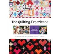 Victoria Findlay Wolfe The Quilting Experience (Tapa dura) (Importación USA)