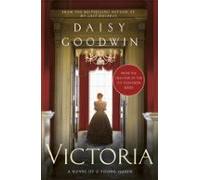 Victoria: From The Creator Of The Itv Television Series (ebook)