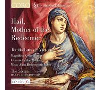 Victoria: Hail, Mother of The Redeemer by The Sixteen (2011-02-08)
