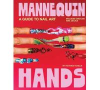 Victoria Houllis Mannequin Hands (Tapa dura)