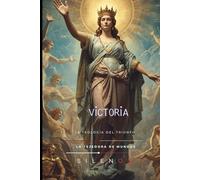 VICTORIA: La Teología del Triunfo (ROMA)