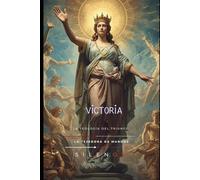 VICTORIA: La Teología del Triunfo (ROMA)