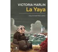 Victoria Marlin. La Yaya (ebook)