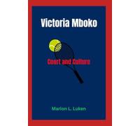 Victoria Mboko: Court and Culture