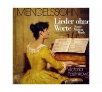 Victoria Postnikowa - Mendelssohn: Lieder ohne Worte - Songs Without Words (Complete Recording)