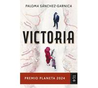 Victoria: Premio Planeta 2024 (Autores Españoles e Iberoamericanos)