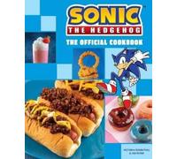 Victoria Rosenthal – Sonic the Hedgehog: The Official Cookbook – Tapa dura (Importación USA)