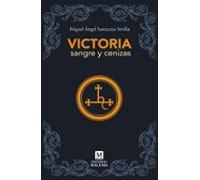 victoria sangre y ceniza