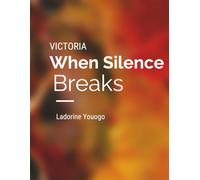 Victoria: When the Silence Breaks