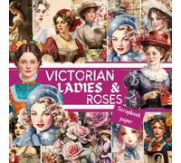 VICTORIAN LADIES AND ROSES SCRAPBOOK PAPER: This is a double sided craft paper,used in DIY junk journals, EPHEMERA, ORIGAMI, DECOUPAGE, MIXED MEDIA ART