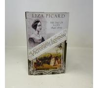Victorian London: The Life of a City, 1840-1870