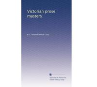 Victorian prose masters: Volume 2