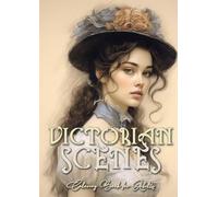 Victorian Scenes Coloring Book for Adults: Victorian Coloring Book for Adults Grayscale | Victorian Circus Grayscale coloring book | Victorian Fashion Coloring Book|A4|64P