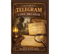 Victorian Telegram Code Breaker Puzzles