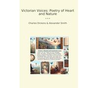 Victorian Voices: Poetry of Heart and Nature (Classic Bundles)