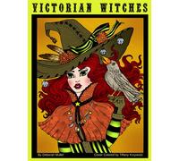 Victorian Witches: An adult coloring book by artist Deborah Muller. Unlock your creativity and relax with 32 pages of magical coloring fun.