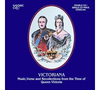 Victoriana - Music, Verse and Recollections from the time Of Queen Victoria