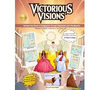 Victorious Visions: Harness the Power of Imagination through Meditation and Visualization - Faith Picture Book and Journal