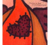 Victory at Sea - All Your Things Are Gone