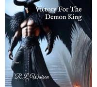 Victory For The Demon King: Part 1